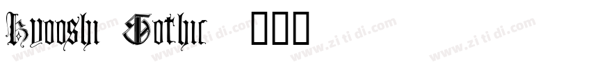 Kyooshi Gothic字体转换